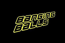  in Banging Balls by 